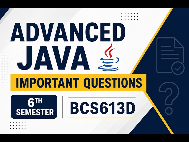 VTU Advanced Java Important Questions | BCS613D | Most Repeated PYQs | 6th Semester