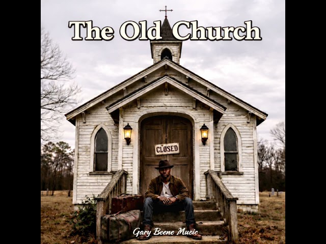 The Old Church by Gary Beene Music 