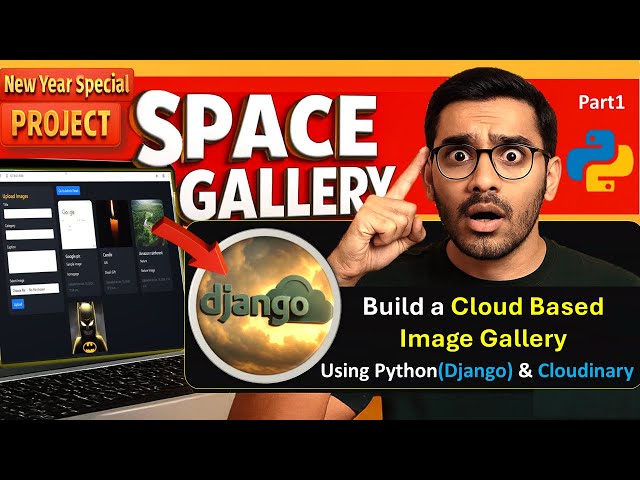 Cloud Based Image Gallery - Free Project using Python(Django) & Cloudinary | Full Project | Hindi |
