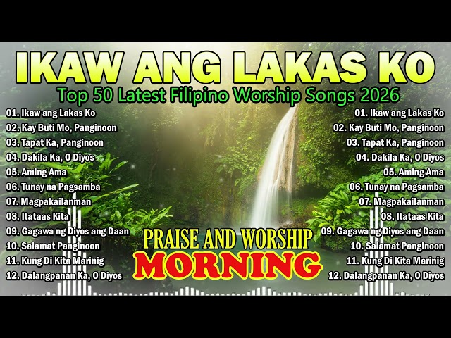TAGALOG CHRISTIAN WORSHIP SONGS | God Is Our Strength | Praise & Worship 2026