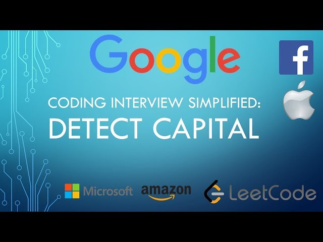 Coding Interview Tutorial 101 - Detect Capital [LeetCode]