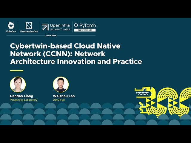 Cybertwin-based Cloud Native Network (CCNN): Network Architecture... Dandan Liang & Weizhou Lan