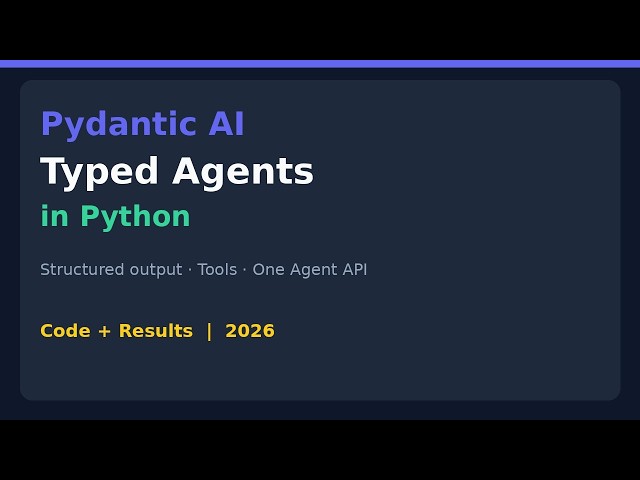 Build Typed Agents with Pydantic AI in Python (Code + Results) | 2026