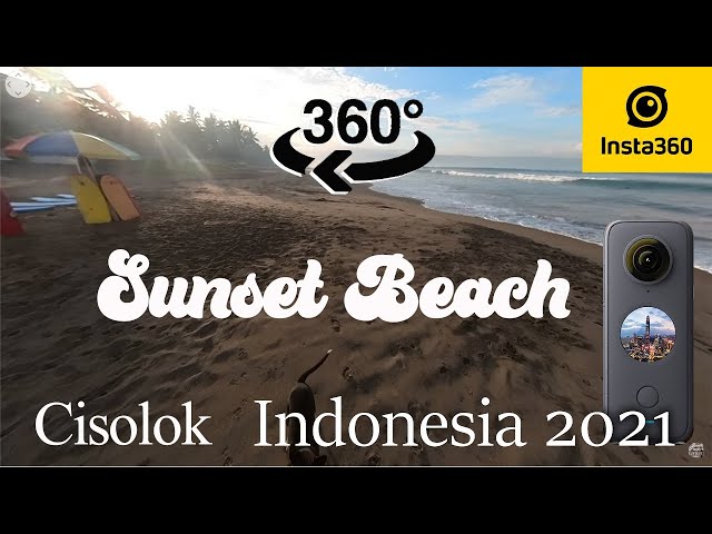 360 度動画で家にいながら世界を旅する　サンセットビーチ  インドネシア　360° VIDEO - Sunset beach, Cisolok,Sukabumi,  Indonesia