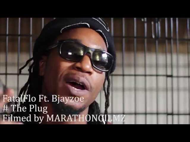 FATAL FLO-Ft BjayZoe # the  plug.