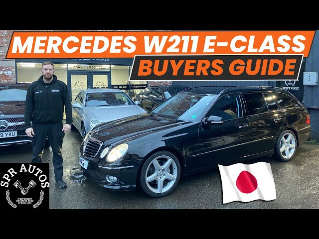 Mercedes E,class W211 Buyer’s Guide: Is This the Perfect One? 🇯🇵 