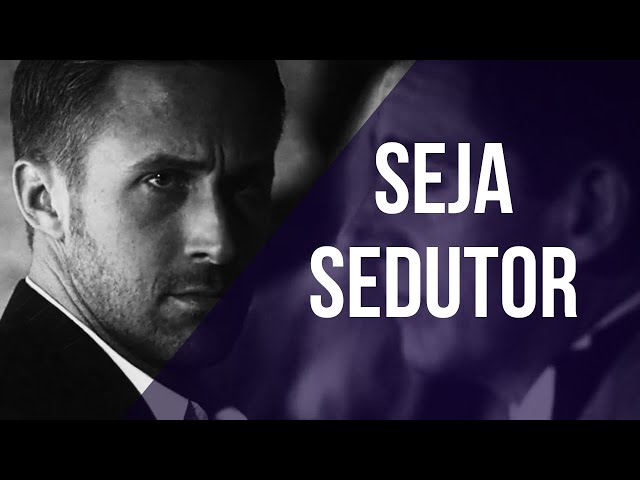 Como Atrair Uma Mulher: AS 3 ATITUDES [Seja Sedutor] · Postura de Homem