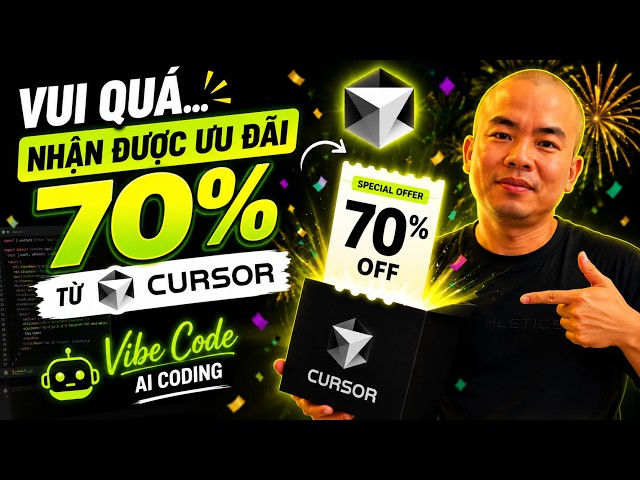Vui quá...nhận được ưu đãi 70% từ Cursor - Vibe Code/AI Coding