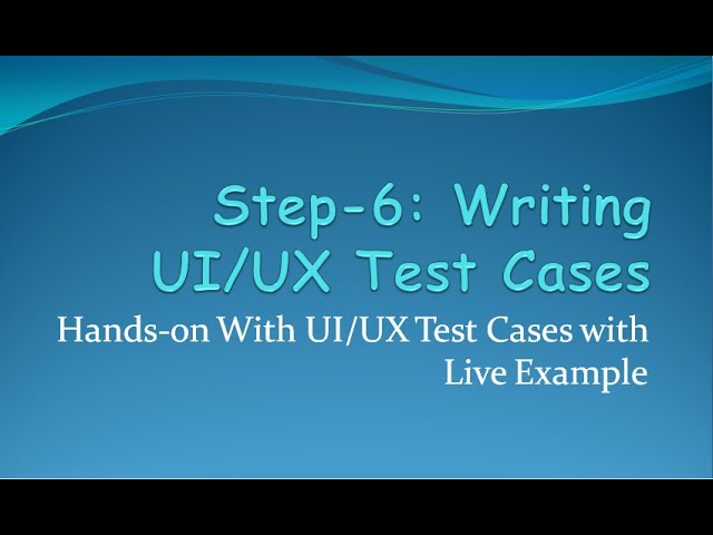 Hands-on with UI and UX testing