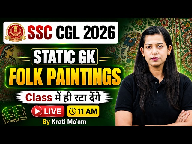 SSC CGL GK GS Classes 2026 | Static GK - Folk Painting | SSC CGL Static GK | SSC GK GS by Krati Mam