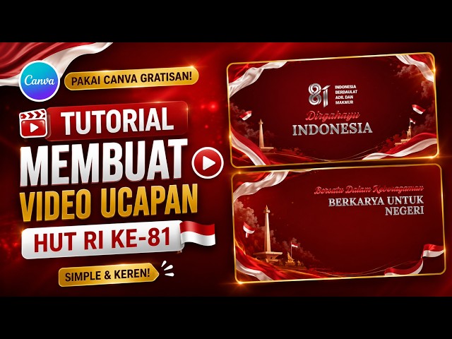 Tutorial Canva - Cara Membuat Video Ucapan HUT RI Ke 81 Tahun