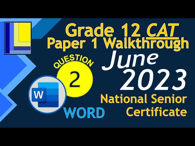 Computer Applications Technology | Grade 12 | Paper 1 June 2023 | Q2 - Word Document