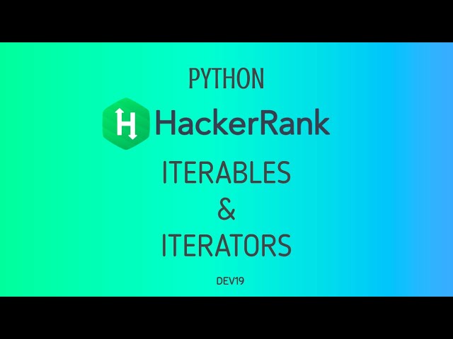#30 : Iterables & Iterators  | Hackerrank Python Solutions