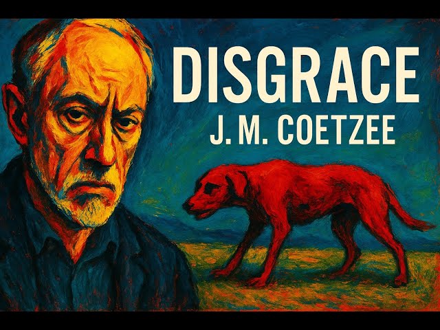 Summary and analysis of Disgrace by J  M  Coetzee