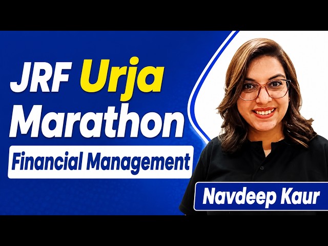 JRF Urja Marathon | Financial Management Complete Revision | UGC NET JRF Commerce | Navdeep Kaur