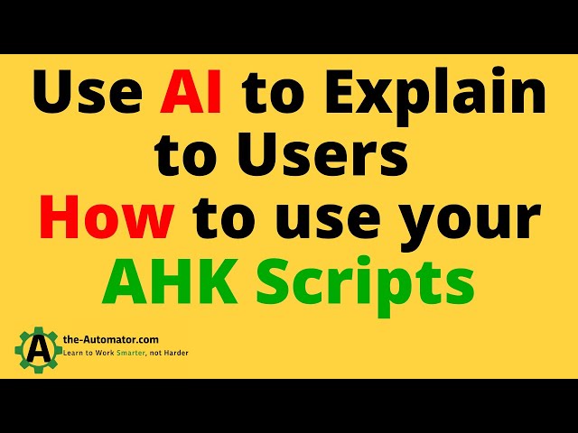 Use AI to help Document your AHK Scripts 😲