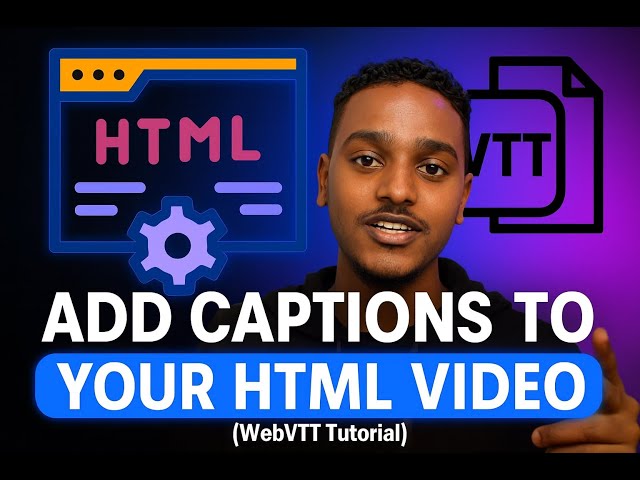 Add Captions to Your HTML5 Video in 3 Lines of Code (WebVTT Tutorial)