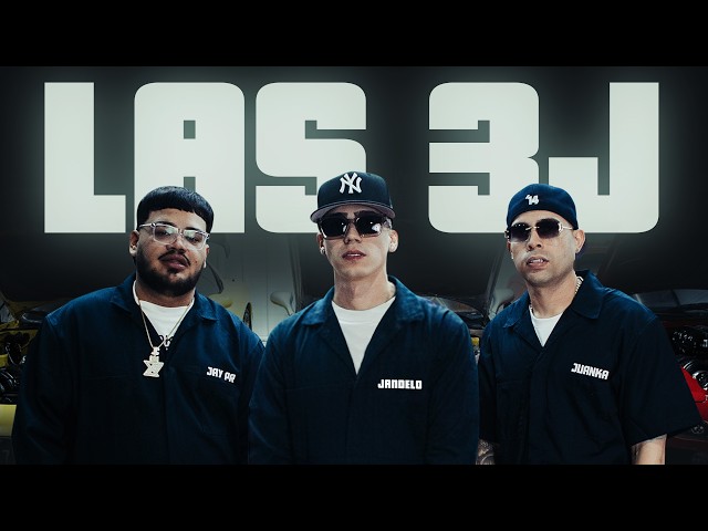 Jandelo, Jay PR, Juanka - LAS 3 J ( Video Oficial )
