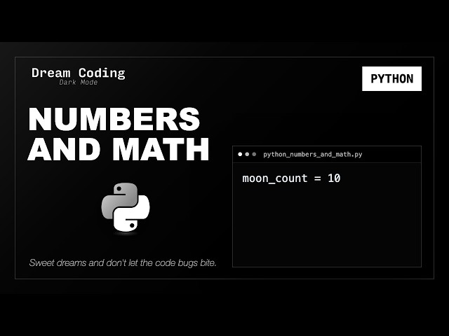 Python Numbers and Math | Python Syntax to Fall Asleep To