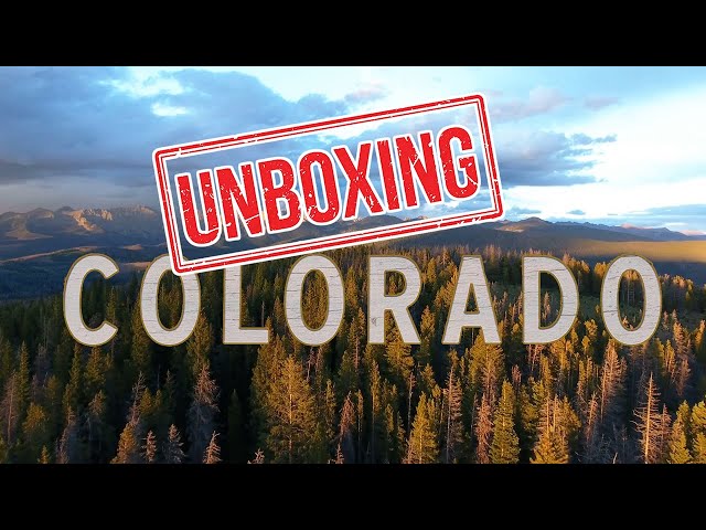 Unboxing Colorado: What It's Like Living In Colorado