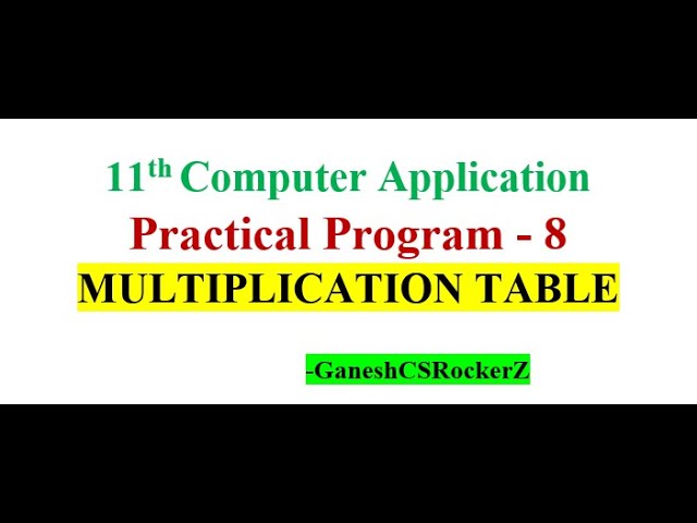 11th STD computer Application || Practical program 8 ||  Javascript - Multiplication Table