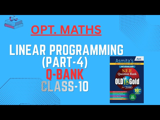 Linear Programming (Part-4)_Class_10 _ Opt.Maths