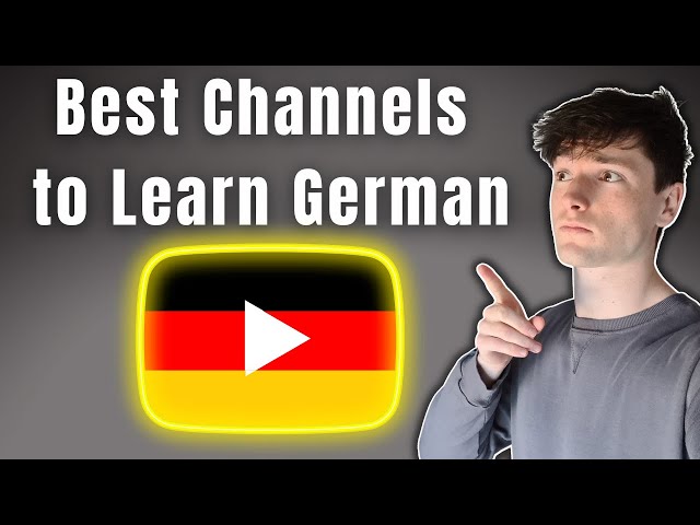 Best Youtube Channels for Learning German (A1 - B2+)