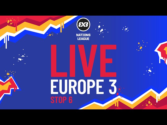 RE-LIVE | FIBA 3x3 Nations League 2026 - Europe-3 - Stop 6 | Pool Phase | #3x3Basketball