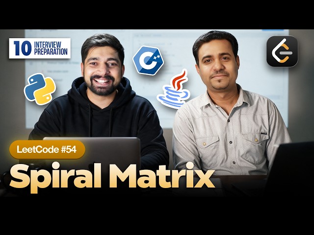 10 Spiral Matrix | Chai aur Leetcode (Array)
