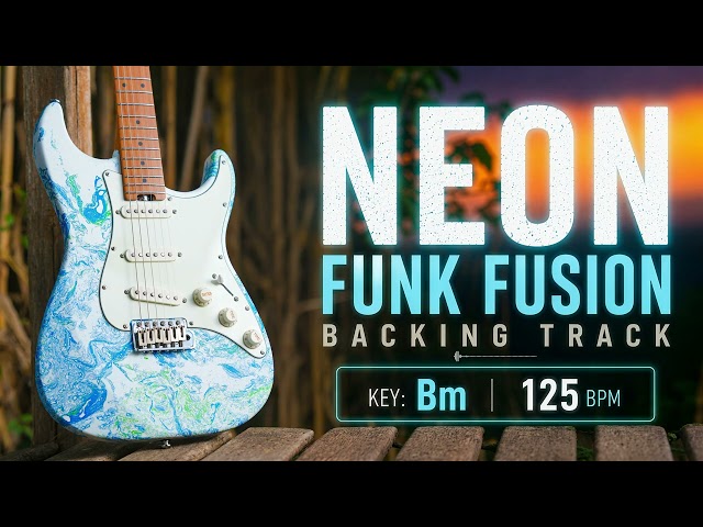 Neon Funk Fusion Guitar Backing Track Jam in Bm | 125 BPM