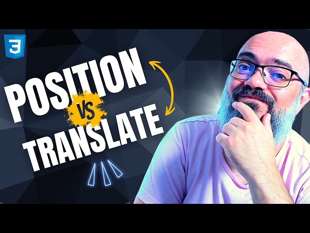 CSS position relative ou transform translate()? Qual a diferença?