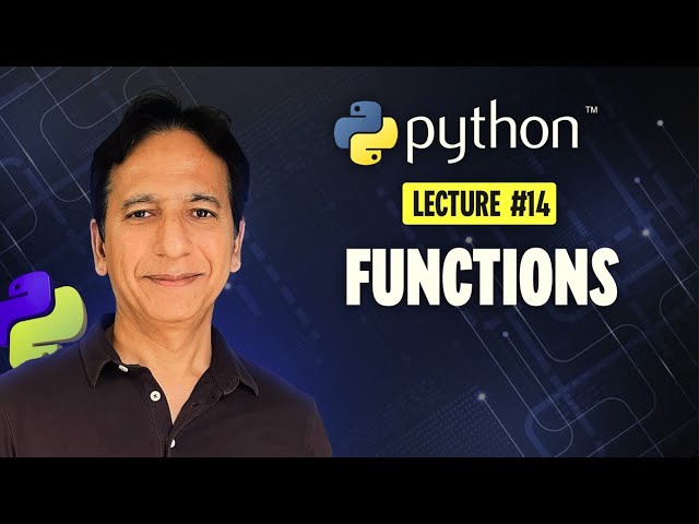 Python - Lecture 14 - Functions
