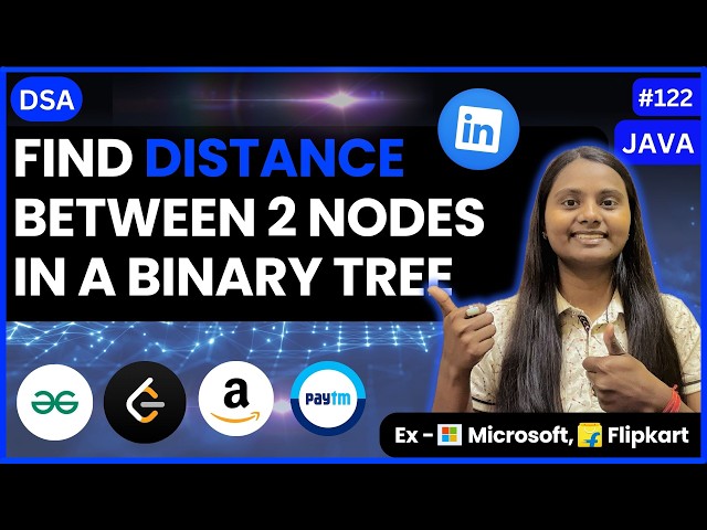 Minimum Distance Between Two Given Nodes | Tree 🌳 | GFG | JAVA | DSA 🔥