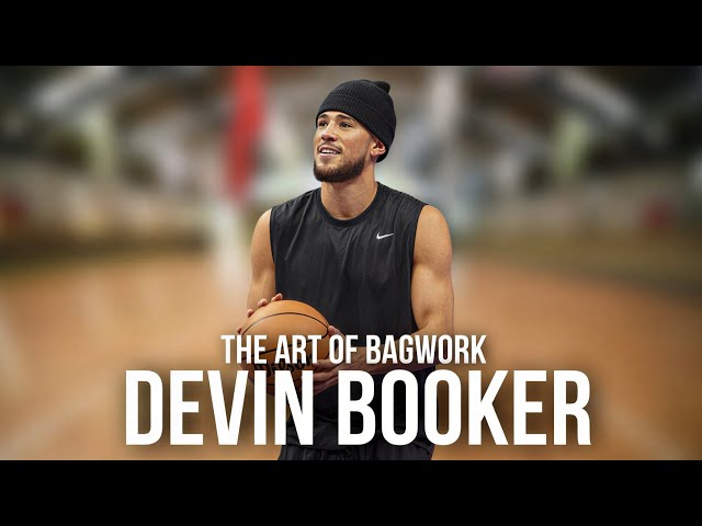 The Art of Bag Work: Devin Booker