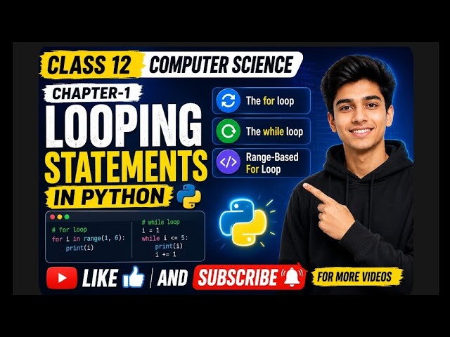 Class-12| Computer Science| Chapter -1| Looping Statements In Python (@EnhanceCodeLearning 