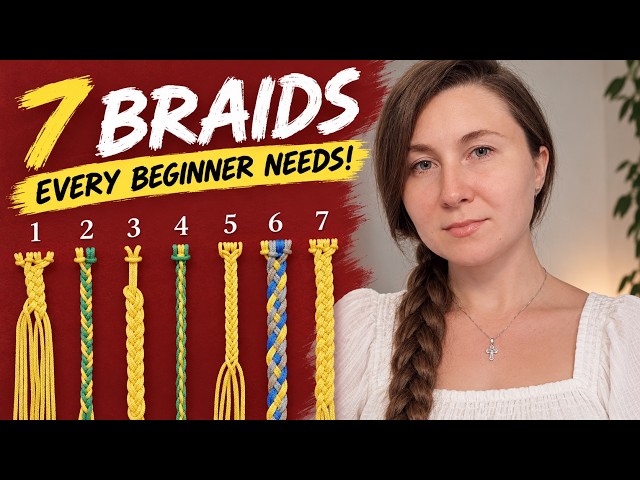 7 Easy Macrame Braids — Full Step-by-Step Tutorial for Beginners