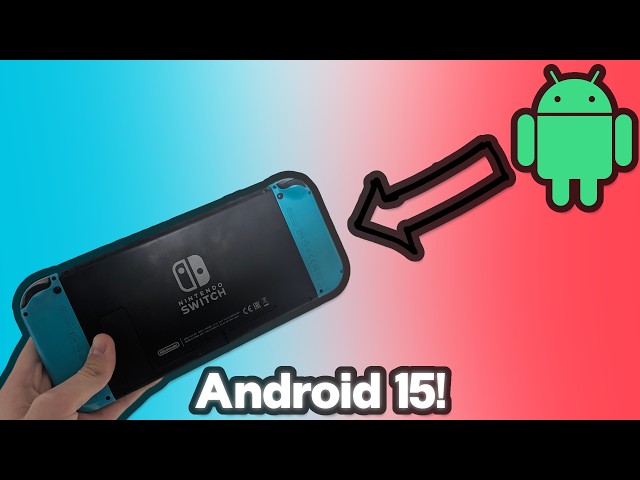 Installing Android 15 (LineageOS 22) on a Nintendo Switch!