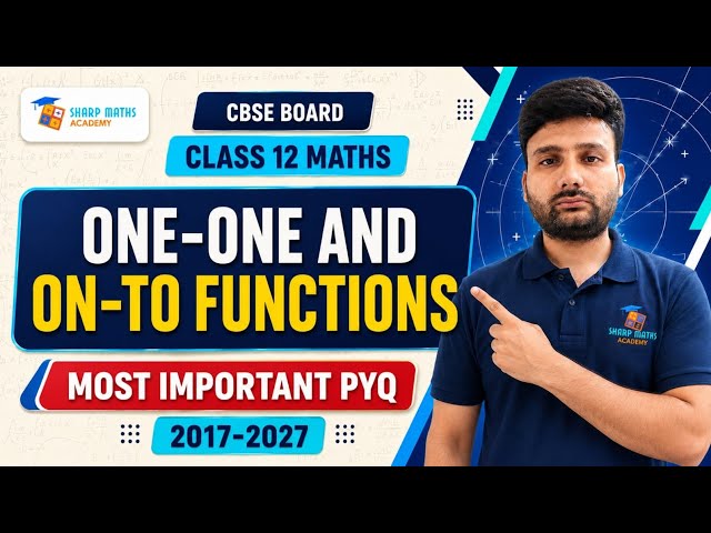 Class 12 Maths Chapter 1: Bijective Functions (One-One & Onto) Most Important Questions | CBSE 2027