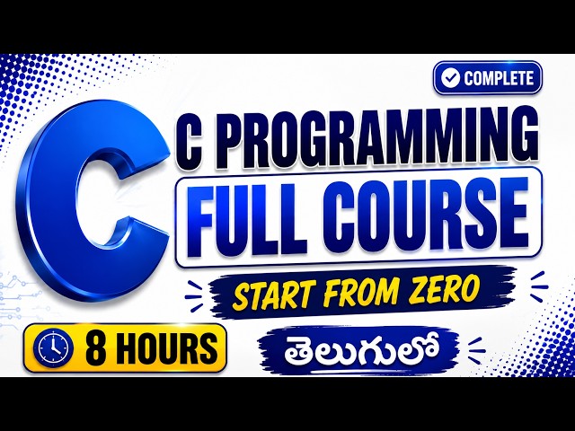 C Programming Full Course in Telugu | Complete C Course for Beginners | Ultimate C Tutorial