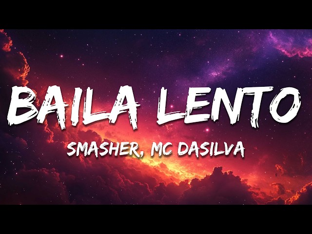 sma$her & MC DA$ILVA - BAILA LENTO