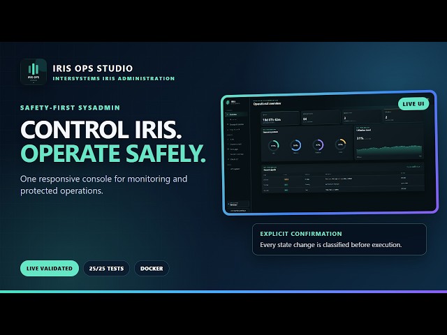 IRIS Ops Studio — Safety-First Operations for InterSystems IRIS