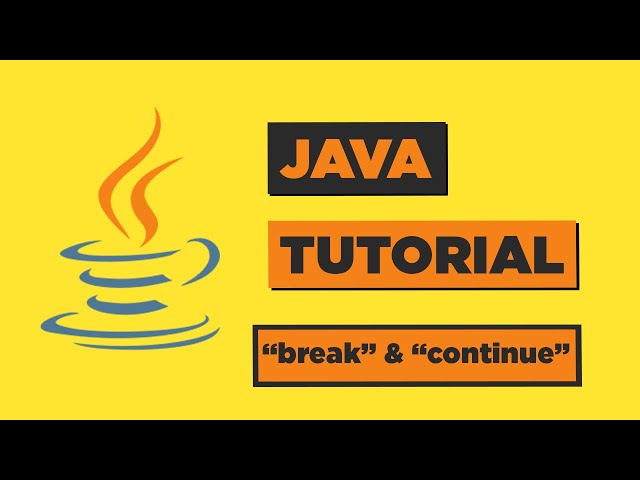 Java “break” & “continue”
