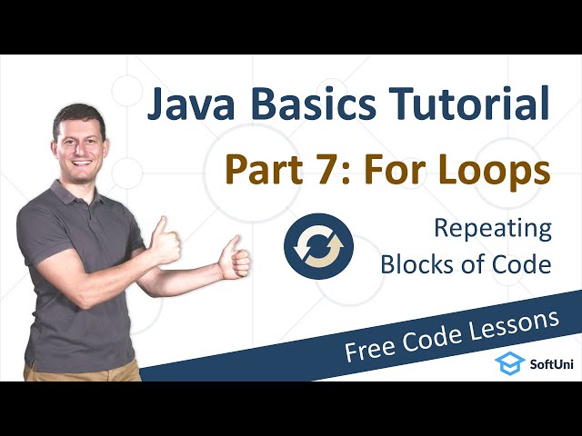 [7/9] Java Basics Tutorial – For Loops
