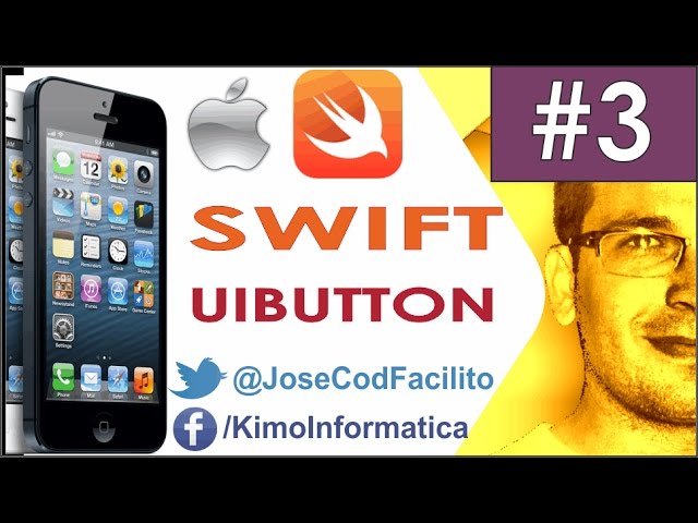 Como poner un Boton en Swift - Tutoriales Apps - 03 UIButton @JoseCodFacilito