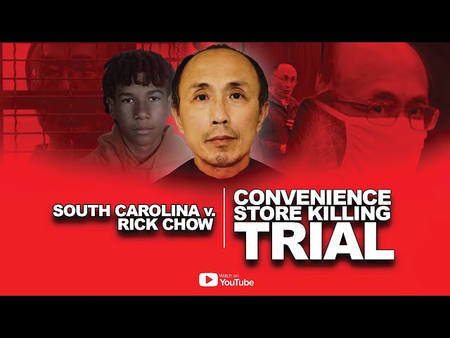 Closing Arguments: Gas Station Owner Kills Teen Murder Trial, Day 4 — SC v. Rick Chow WATCH LIVE