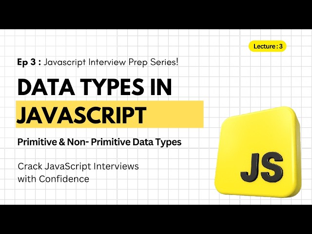 Data Types in JavaScript 🔥 Primitive vs Non-Primitive Explained | JS Interview Prep #3