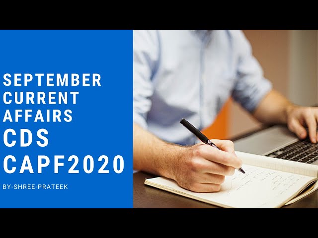 Current Affairs for September-2020 Part-2 for |CDS |CAPF| UPSC