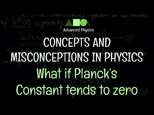 Concepts and Misconceptions in Physics - What if Planck’s Constant tends to zero