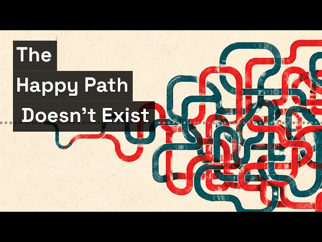 The Happy Path Doesn't Exist: Notes on Software Fluidity