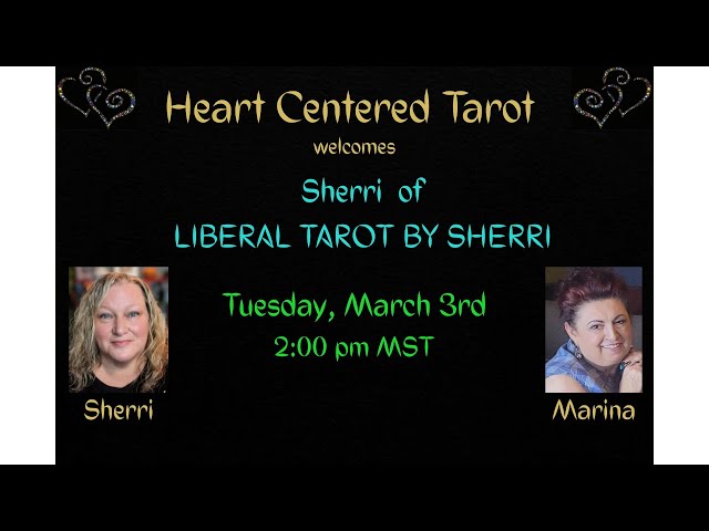 WELCOME TO THE CHANNEL - LIBERAL TAROT BY SHERRI!